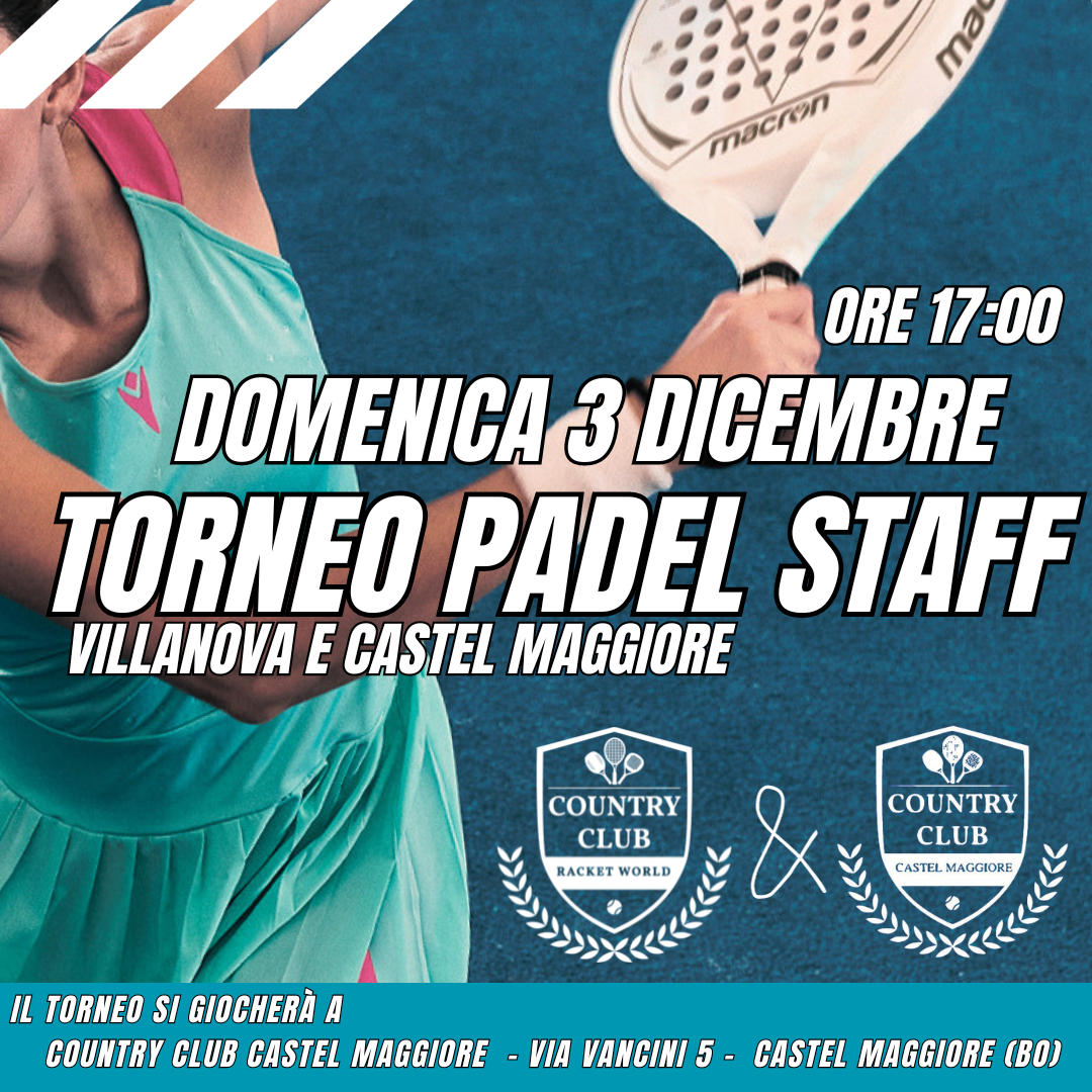 TORNEO PADEL STAFF | Country Club Bologna