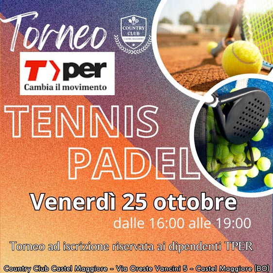 Torneo Tper – Tennis Padel - Country Club Castel Maggiore