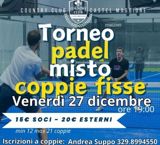 Torneo Padel misto coppie fisse - Country Club Castel Maggiore