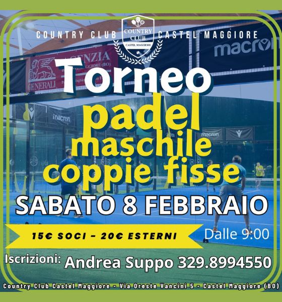 Torneo Padel Maschile Coppie fisse - Country Club Castel Maggiore