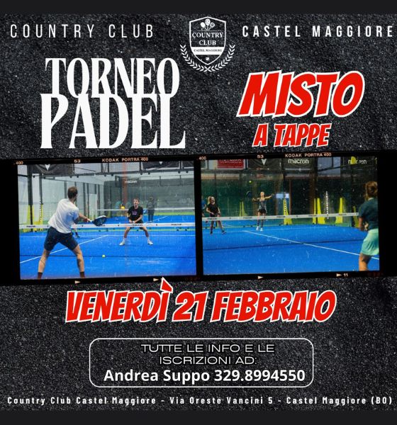 Torneo Padel Misto A TAPPE - Country Club Castel Maggiore