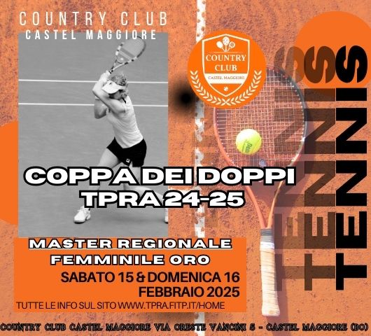 COPPA DEI DOPPI TPRA TENNIS 2024-2025 - Country Club Castel Maggiore