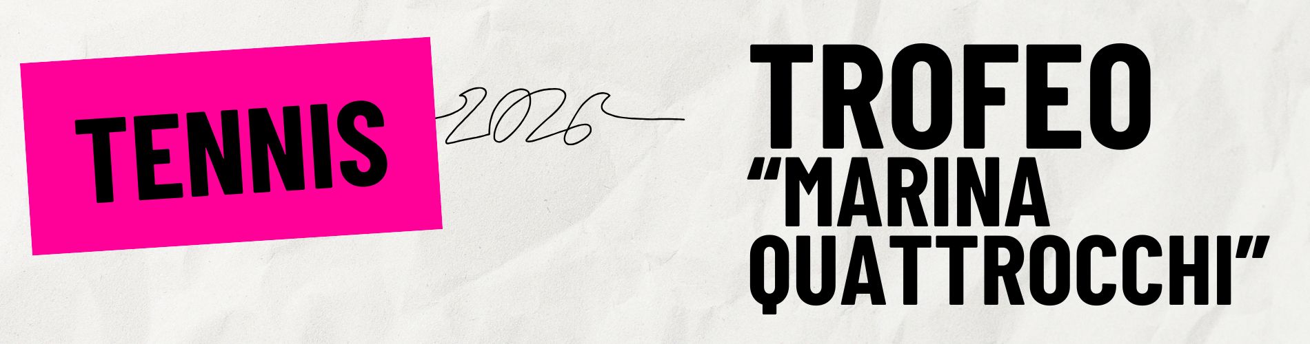 Trofeo Tennis “Marina Quattrocchi” 2026 - Country Club Castel Maggiore