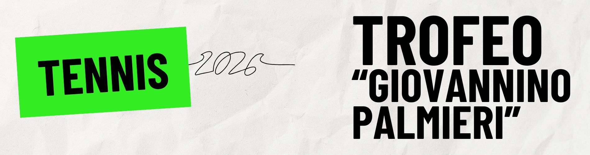 Trofeo tennis “Giovannino Palmieri” 2026 - Country Club Castel Maggiore