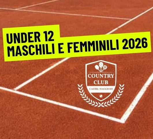 UNDER 12 MASCHILE E FEMMINILE – TENNIS 2026 - Country Club Castel Maggiore