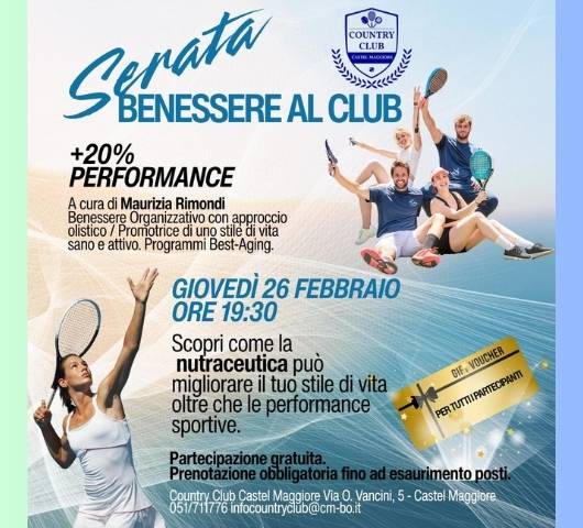 𝙎𝙚𝙧𝙖𝙩𝙖 𝘽𝙚𝙣𝙚𝙨𝙨𝙚𝙧𝙚 𝙖𝙡 𝘾𝙡𝙪𝙗 - Country Club Castel Maggiore