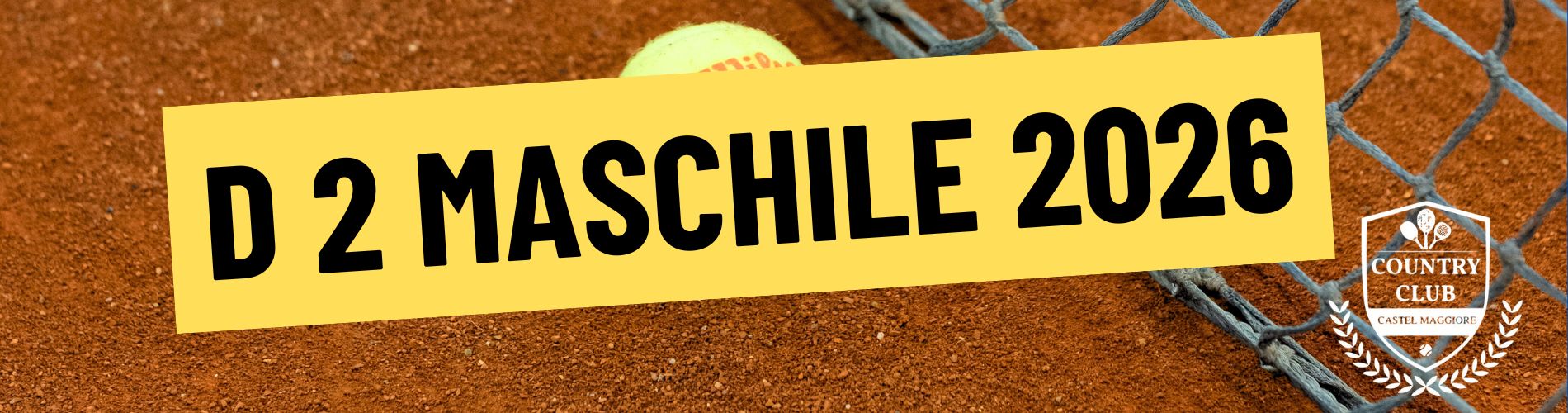 D2 MASCHILE – TENNIS 2026 - Country Club Castel Maggiore