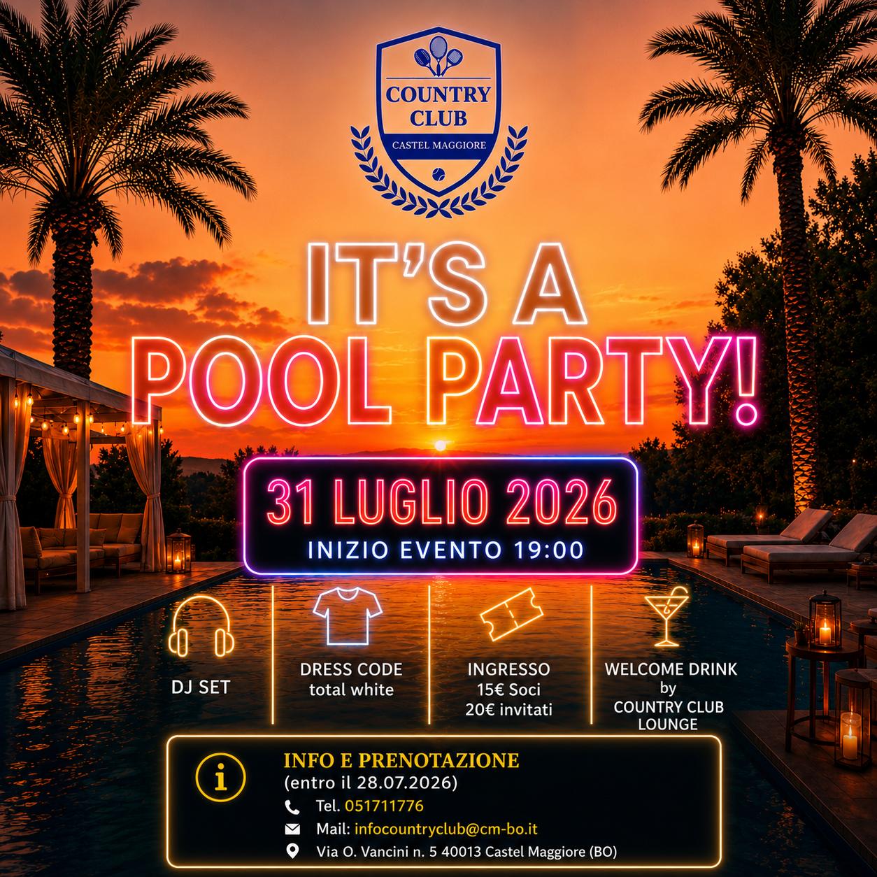 IT’S A POOL PARTY - Country Club Castel Maggiore